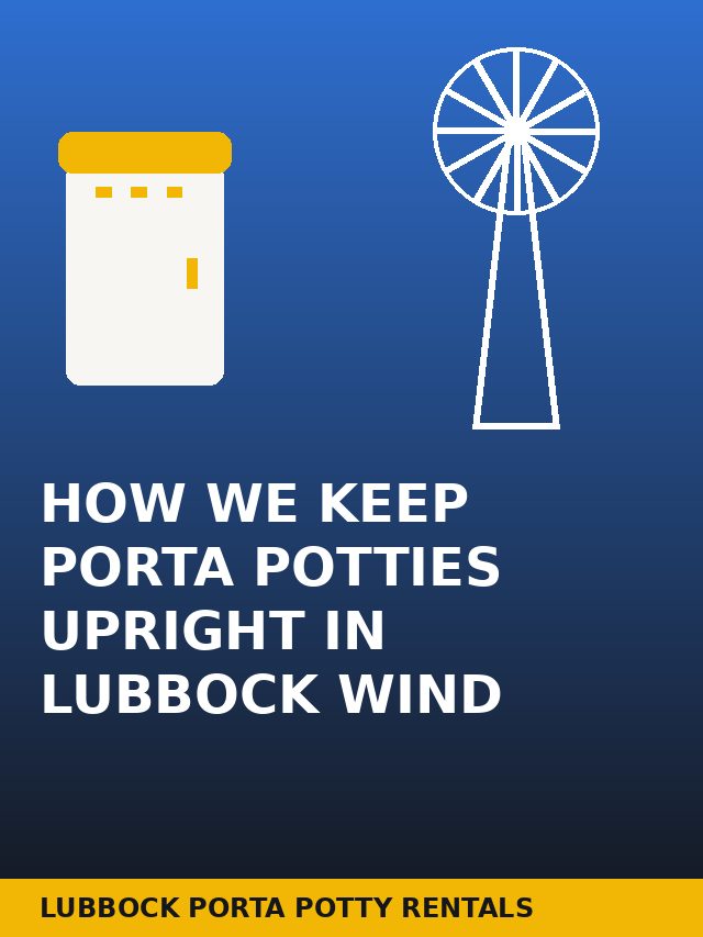 Web story cover: How We Keep Porta Potties Upright in Lubbock Wind